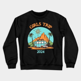 Girls Trip 2024 Crewneck Sweatshirt